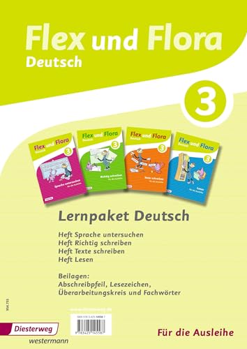 Flex und Flora - Ausgabe 2013: Paket Deutsch 3 Für die Ausleihe von Westermann Bildungsmedien Verlag GmbH